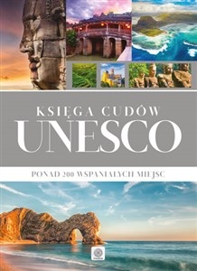 Obrazek Księga cudów Unesco Ponad 200 wspaniałych miejsc