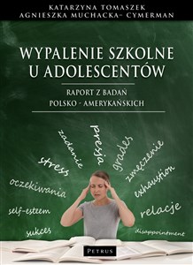 Picture of Wypalenie szkolne u adolescentów. Raport z badań polsko - amerykańskich