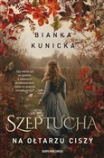 polish book : Szeptucha.... - Kunicka Bianka