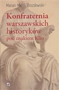 Konfratern... - Marian Marek Drozdowski -  books from Poland