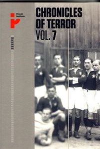 Obrazek Chronicles of Terror Vol. 7 Auschwitz-Birkenau. Victims of the deadly medicine
