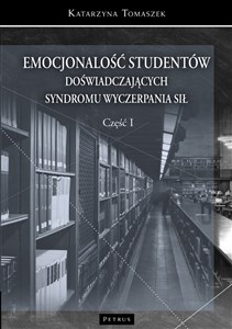 Obrazek Emocjonalność studentów doświadczających syndromu wyczerpania sił część 1