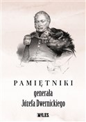 Pamiętniki... - Józef Dwernicki -  foreign books in polish 