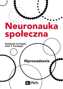 Obrazek Neuronauka społeczna. Wprowadzenie