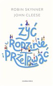 Żyć w rodz... - Robin Skynner, John Cleese -  Polish Bookstore 