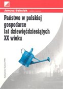 Polska książka : Państwo w ... - Janusz Beksiak