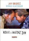Koleś i mi... - Jeff Bridges, Bernie Glassman -  foreign books in polish 
