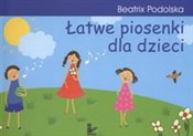 Polska książka : Łatwe pios... - Beatrix Podolska