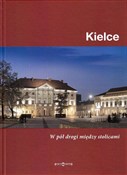 Kielce. W ... - Opracowanie Zbiorowe -  foreign books in polish 