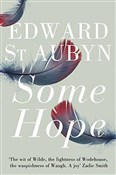 Some Hope ... - Edward St Aubyn -  foreign books in polish 