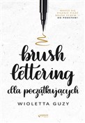 Brush lett... - Wioletta Guzy -  books from Poland