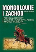 Książka : Mongołowie... - Peter Jackson