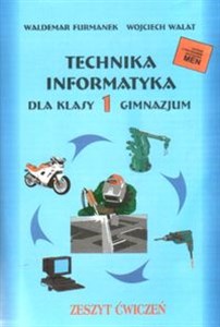 Obrazek Technika Informatyka 1 Zeszyt ćwiczeń Gimnazjum