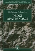 Drogi opat... - Tadeusz Fedorowicz -  books in polish 