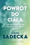 Zobacz : Powrót do ... - Sabina Sadecka