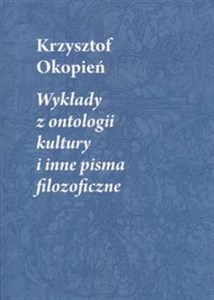 Picture of Wykłady z ontologii kultury i inne pisma filozoficzne