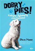 Dobry pies... - Steve Mann, Martin Roach -  foreign books in polish 
