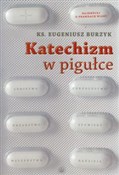 Katechizm ... - Eugeniusz Burzyk -  foreign books in polish 