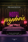 Hotel pożą... - Ewa Maciejczuk -  foreign books in polish 