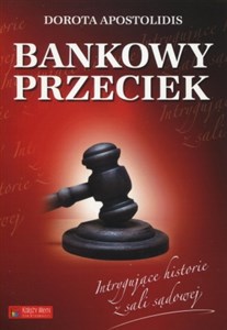 Picture of Bankowy przeciek Intrygujące historie z sali sądowej