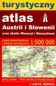 Obrazek Turystyczny Atlas Austrii i Słowenii 1:500 000 oraz okolic Wenecji i Monachium