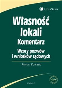 Obrazek Własność lokali Komentarz Wzory pozwów i wniosków sądowych