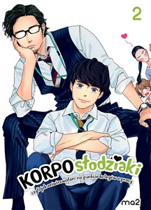 Picture of Korposłodziaki, czyli jak ześwirowałam na punkcie kolegów z pracy. Tom 2