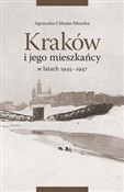 Kraków i j... - Agnieszka Chłosta-Sikorska -  books from Poland