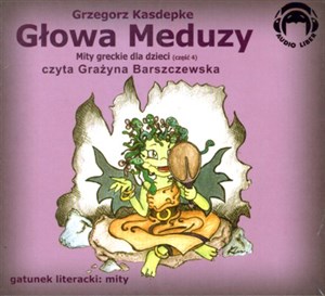 Picture of [Audiobook] Głowa meduzy Mity greckie dla dzieci Część 4