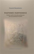 polish book : Piastowie ... - Krzysztof Benyskiewicz