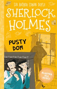Obrazek Klasyka dla dzieci Sherlock Holmes Tom 21 Pusty dom