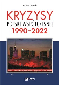 Picture of Kryzysy Polski współczesnej. 1990-2022