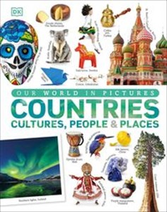 Obrazek Our World in Pictures: Countries, Cultures, People & Places