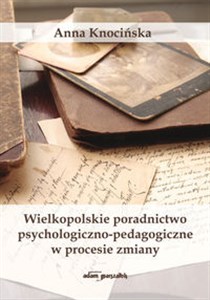 Obrazek Wielkopolskie poradnictwo psychologiczno - pedagogiczne w procesie zmiany