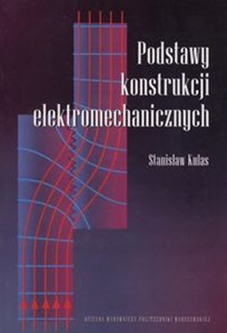 Picture of Podstawy konstrukcji elektromechanicznych