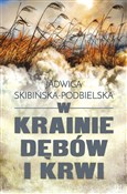 Książka : W krainie ... - Jadwiga Skibińska-Podbielska