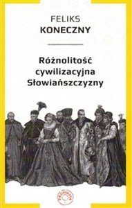 Picture of Różnolitość cywilizacyjna Słowiańszczyzny