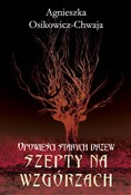 Polska książka : Szepty na ... - Agnieszka Osikowicz-chwaja
