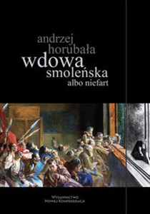 Picture of Wdowa smoleńska albo niefart