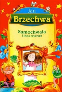 Obrazek Samochwała i inne wiersze