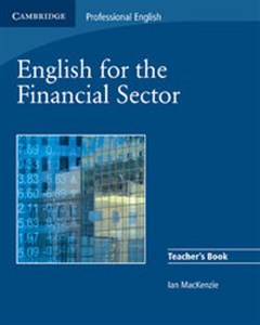 Picture of English for the Financial Sector Teacher's Book