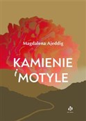 Książka : Kamienie i... - Magdalena Ajeddig