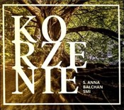 Korzenie C... - S. Anna Bałchan -  books from Poland