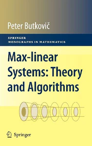 Obrazek BUTKOVI, P: MAX-LINEAR SYSTEMS: THEORY AND ALGORITHMS