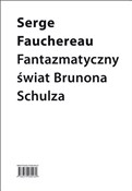 Fantazmaty... - Fauchereau Serge -  books from Poland
