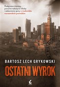 Zobacz : Ostatni wy... - Bartosz Grykowski