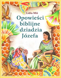Picture of Opowieści biblijne dziadzia Józefa 1