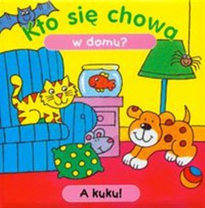 Obrazek Kto się chowa w domu?