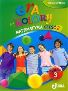 Picture of Gra w kolory 3 Matematyka Podręcznik z ćwiczeniami Część 2 Szkoła podstawowa