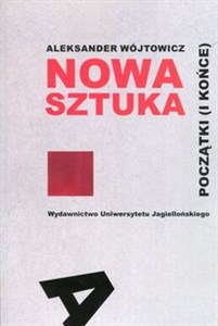 Picture of Nowa sztuka Początki i końce